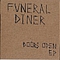 Funeral Diner - Doors Open альбом