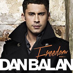 Dan Balan - Freedom, Part 1 альбом