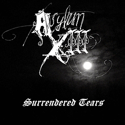 Asylum XIII - Surrendered Tears album