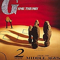 Game Theory - 2 Steps From The Middle Ages album
