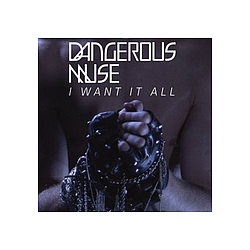 Dangerous Muse - I Want It All альбом