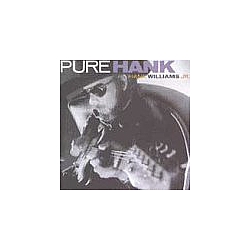 Jr. Hank Williams - Pure Hank album