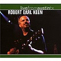 Jr. Robert Earl Keen - Live from Austin TX альбом