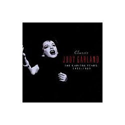 Judy Garland - Classic Garland: Capitol Years 1955-1965 альбом