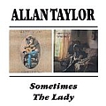 Allan Taylor - Sometimes/The Lady album