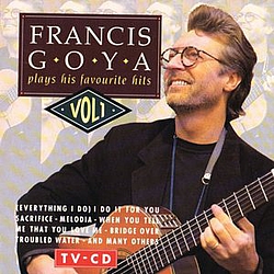 Francis Goya - Plays His Favourite Hits, Volume 1 альбом