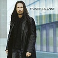 Francis Lalanne - D&#039;Une Vie A l&#039;Autre альбом