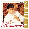 Alvaro Torres - Romances альбом
