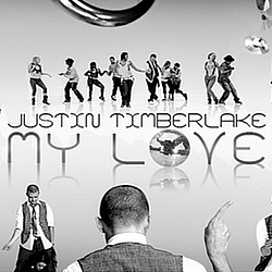 Justin Timberlake - My Love featuring T.I альбом