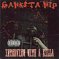 Ganksta N-I-P - Interview With a Killa album