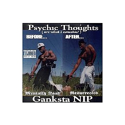 Ganksta N-I-P - Psychic Thoughts album