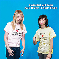 Garfunkel &amp; Oates - All Over Your Face album