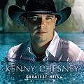 Kenny Chesney - Kenny Chesney - Greatest Hits альбом