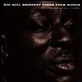 Big Bill 
Broonzy - Big Bill Broonzy Sings Folk Songs album