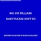 Big Joe 
Williams - Baby Please Don&#039;t Go album