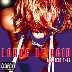 Lords Of Acid - Greatest T*ts альбом