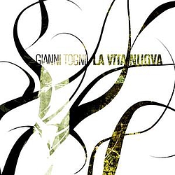 Gianni Togni - La Vita Nuova альбом