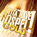Israel &amp; New Breed - Gotta Have Gospel! Gold album