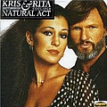 Kris Kristofferson &amp; Rita Coolidge - Natural Act альбом