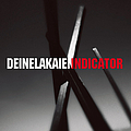 Deine Lakaien - Indicator альбом