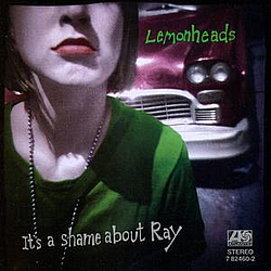 The Lemonheads - It&#039;s a Shame About Ray альбом