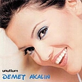 Demet Akalın - Unuttum альбом