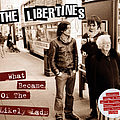 The Libertines - What Became of the Likely Lads альбом
