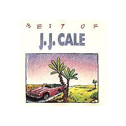 J.J. Cale - Best Of album