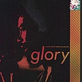 Gil Scott-Heron - Glory: The Gil Scott-Heron Collection (disc 1) album