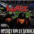 The Luniz - Operation Stackola album