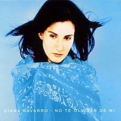Diana Navarro - No te olvides de mi альбом