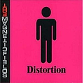 Magnetic Fields - Distortion альбом