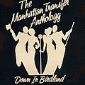 The Manhattan Transfer - The Anthology: Down in Birdland album