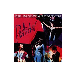 The Manhattan Transfer - Pastiche альбом