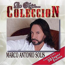 Marco Antonio Solis - La Mejor Coleccion альбом
