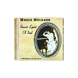 Maria Muldaur - Sweet Lovin&#039; Ol&#039; Soul: Old Highway 61 Revisited альбом