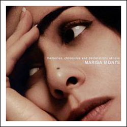 Marisa Monte - Memories, Chronicles and Declarations of Love album