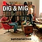 Dig &amp; Mig - Sommervarmen альбом