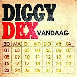 Diggy Dex - Vandaag альбом
