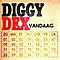 Diggy Dex - Vandaag album