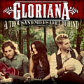 Gloriana - A Thousand Miles Left Behind album