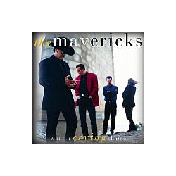 Mavericks - What a Crying Shame album