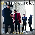 Mavericks - What a Crying Shame album