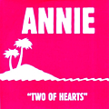 Annie - Two Of Hearts album