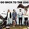 Go Back To The Zoo - Benny Blisto album