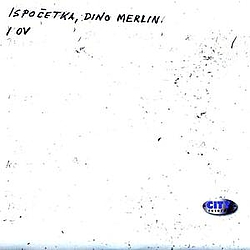 Dino Merlin - Ispocetka album