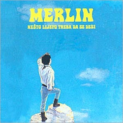 Dino Merlin - Nesto Lijepo Treba da Se Desi album
