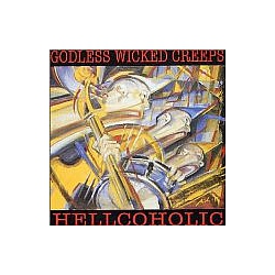 Godless Wicked Creeps - Hellcoholic album