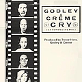 Godley &amp; Creme - Cry album
