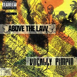 Above The Law - Vocally Pimpin&#039; альбом